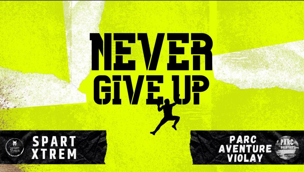 Défi never Give Up Spart Xtrem